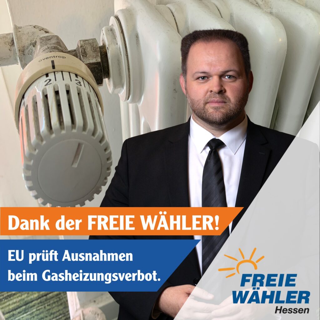 Dank der FREIE WÄHLER: EU prüft Ausnahmen beim Gasheizungsverbot